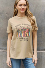 Load image into Gallery viewer, Simply Love Simply Love Full Size READING IS DREAMING WITH YOUR EYES OPEN Graphic Cotton Tee