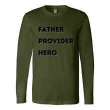 Load image into Gallery viewer, Father Provider Hero Long Sleeve Tee