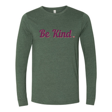 Load image into Gallery viewer, Be Kind Long Sleeve Tee