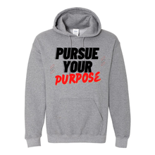 Load image into Gallery viewer, Pursue Your Purpose Hoodie