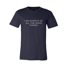 Load image into Gallery viewer, Worthy of All The Good Things Jersey Tee