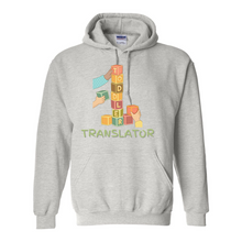 Load image into Gallery viewer, Toddler Translator Hoodie