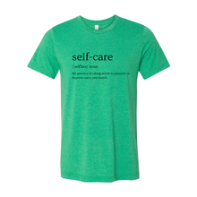 Load image into Gallery viewer, Self Care Definition (Black Lettering) Tee