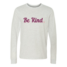 Load image into Gallery viewer, Be Kind Long Sleeve Tee