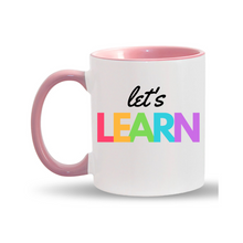 Load image into Gallery viewer, Let's Learn 11oz. Mugs