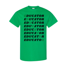 Load image into Gallery viewer, Educator T-Shirt