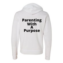 Load image into Gallery viewer, Parenting With A Purpose Zip Up Hoodie