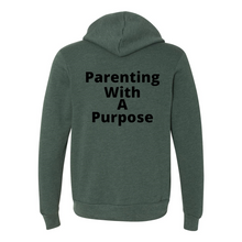 Load image into Gallery viewer, Parenting With A Purpose Zip Up Hoodie