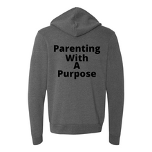 Load image into Gallery viewer, Parenting With A Purpose Zip Up Hoodie