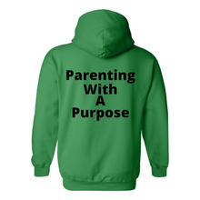 Load image into Gallery viewer, Parenting With A Purpose Hoodie