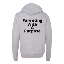 Load image into Gallery viewer, Parenting With A Purpose Zip Up Hoodie