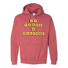 Load image into Gallery viewer, It Takes A Village Hoodie