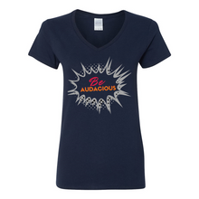 Load image into Gallery viewer, Be Audacious V-Neck T-Shirt