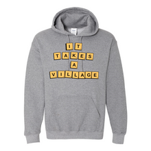 Load image into Gallery viewer, It Takes A Village Hoodie