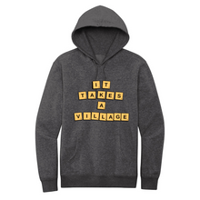 Load image into Gallery viewer, It Takes A Village Fleece Hoodie