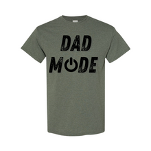 Load image into Gallery viewer, Dad Mode T-Shirt