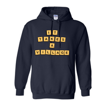 Load image into Gallery viewer, It Takes A Village Hoodie