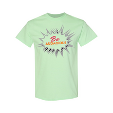 Load image into Gallery viewer, Be Audacious Unisex T-Shirt