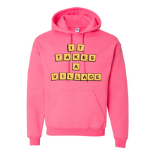 Load image into Gallery viewer, It Takes A Village Hoodie