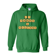 Load image into Gallery viewer, It Takes A Village Hoodie