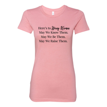 Load image into Gallery viewer, Here's To Strong Women Tee