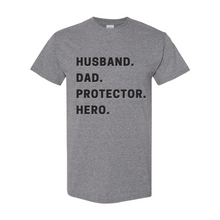 Load image into Gallery viewer, Husband Dad Protector Hero T-Shirt