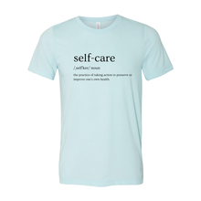 Load image into Gallery viewer, Self Care Definition (Black Lettering) Tee