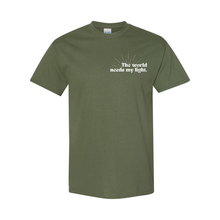 Load image into Gallery viewer, The World Needs My Light T-Shirt