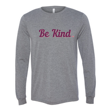 Load image into Gallery viewer, Be Kind Long Sleeve Tee
