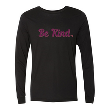 Load image into Gallery viewer, Be Kind Long Sleeve Tee