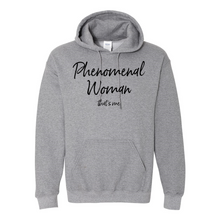 Load image into Gallery viewer, Phenomenal Woman Hoodie