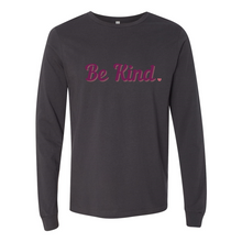 Load image into Gallery viewer, Be Kind Long Sleeve Tee