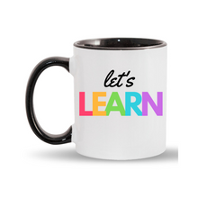Load image into Gallery viewer, Let's Learn 11oz. Mugs