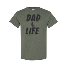 Load image into Gallery viewer, Dad Life T-Shirt