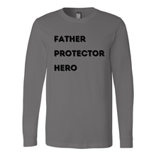 Load image into Gallery viewer, Father Protector Hero Long Sleeve Tee