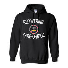 Load image into Gallery viewer, Recovering CARB-O-HOLIC Hoodie