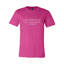 Load image into Gallery viewer, Worthy of All The Good Things Jersey Tee