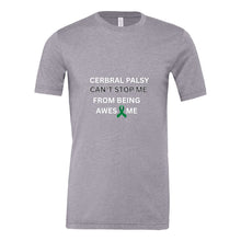 Load image into Gallery viewer, Cerebral Palsy Won't Stop From Being Awesome Unisex Jersey Tee
