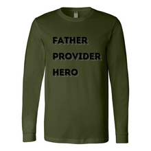 Load image into Gallery viewer, Father Provider Hero Long Sleeve Tee
