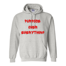 Load image into Gallery viewer, Purpose Over Everything Hoodie
