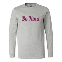 Load image into Gallery viewer, Be Kind Long Sleeve Tee

