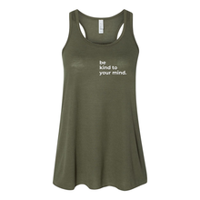 Load image into Gallery viewer, Be Kind To Your Mind Flowy Racerback Tank
