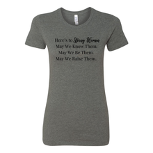 Load image into Gallery viewer, Here&#39;s To Strong Women Tee
