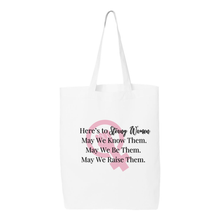 Load image into Gallery viewer, Here&#39;s to Strong Women Tote
