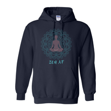 Load image into Gallery viewer, Zen AF Hoodie
