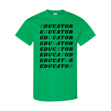 Load image into Gallery viewer, Educator  T-Shirt
