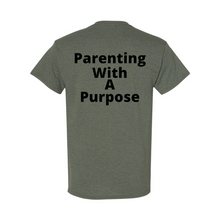 Load image into Gallery viewer, Parenting With A Purpose T-Shirt
