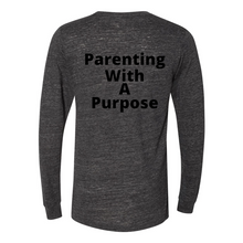 Load image into Gallery viewer, Parenting With A Purpose Long Sleeve Tee
