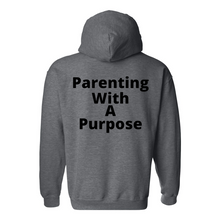 Load image into Gallery viewer, Parenting With A Purpose Hoodie
