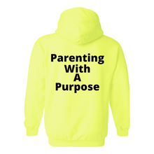 Load image into Gallery viewer, Parenting With A Purpose Hoodie
